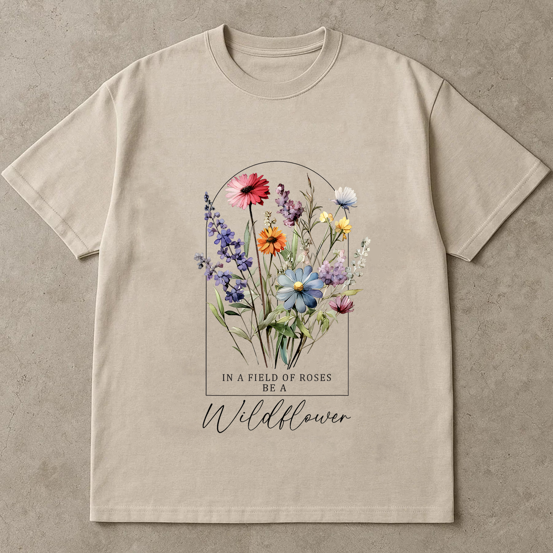 Be a Wildflower Shirt, Inspirational Floral Tee, Vintage Wildflower T-Shirt, Botanical Quote Shirt, Cottagecore Garden Tee