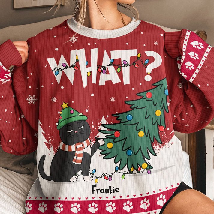 Personalized Cat What - Christmas Tree Ugly Christmas Sweater, Funny Cat Shirt, Unisex Kid Adult Sweater, Christmas Party Shirt, Holiday Sweatshirts, Xmas Outfit, Christmas Gift UXMAS16