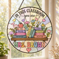 Custom Teacher Name Suncatcher; Personalized Classroom Decor, School Welcome Sign, Appreciation Gift, Personalized Teacher Appreciation Gift. SUNPETAL05