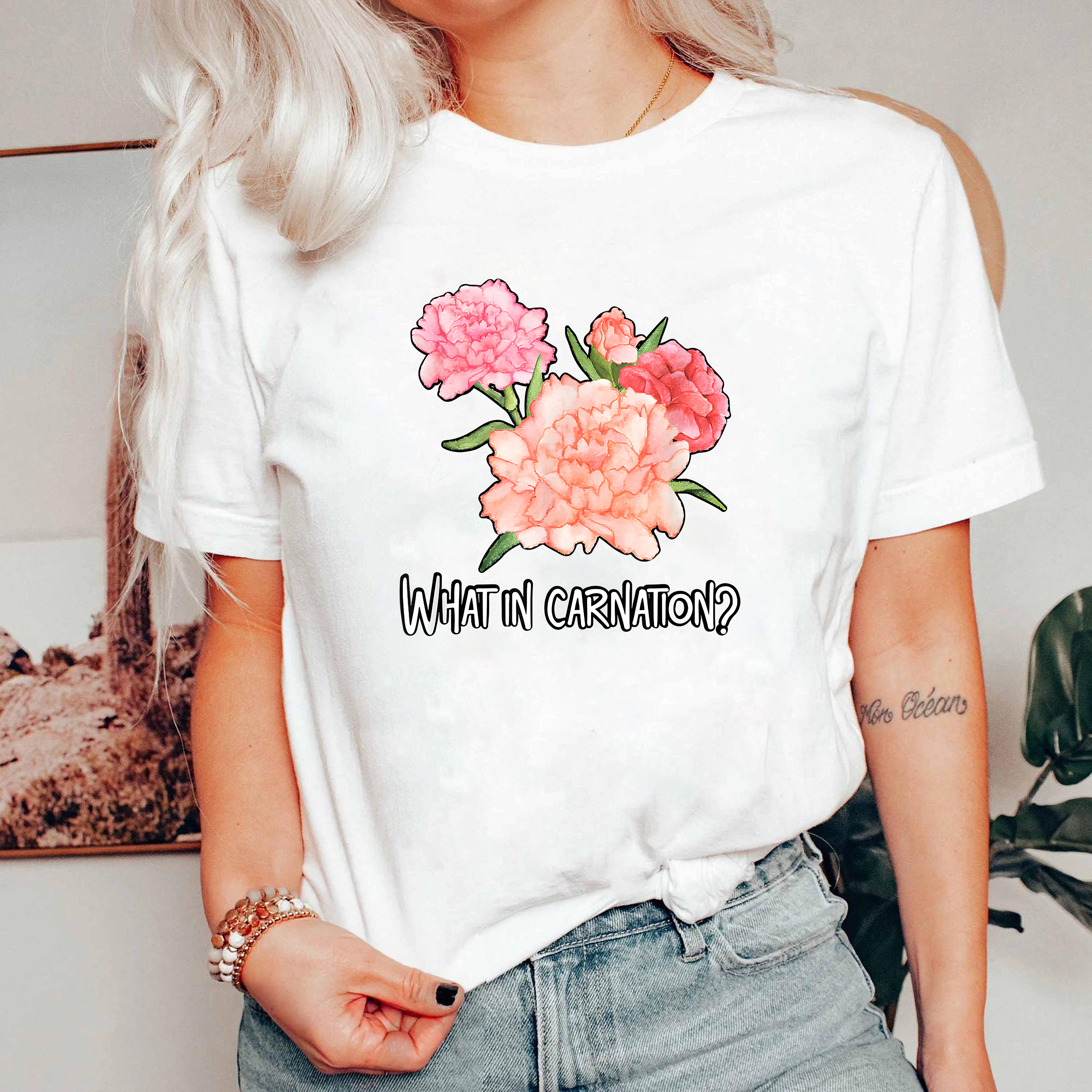 What In Carnation Shirt, Funny Flower Pun T-Shirt, Cute Carnation Graphic Tee, Botanical Humor Shirt, Gift For Plant Lovers