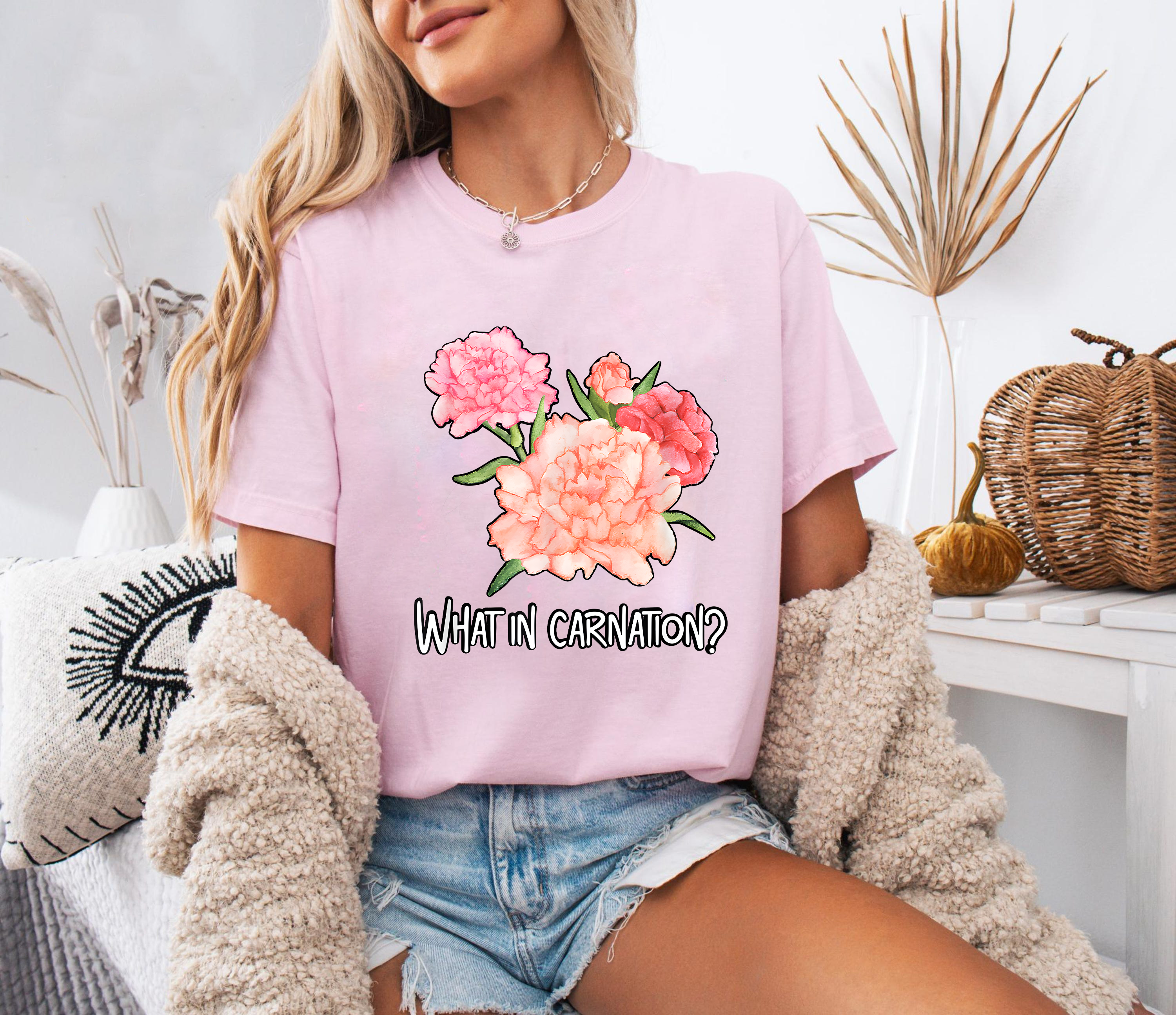 What In Carnation Shirt, Funny Flower Pun T-Shirt, Cute Carnation Graphic Tee, Botanical Humor Shirt, Gift For Plant Lovers