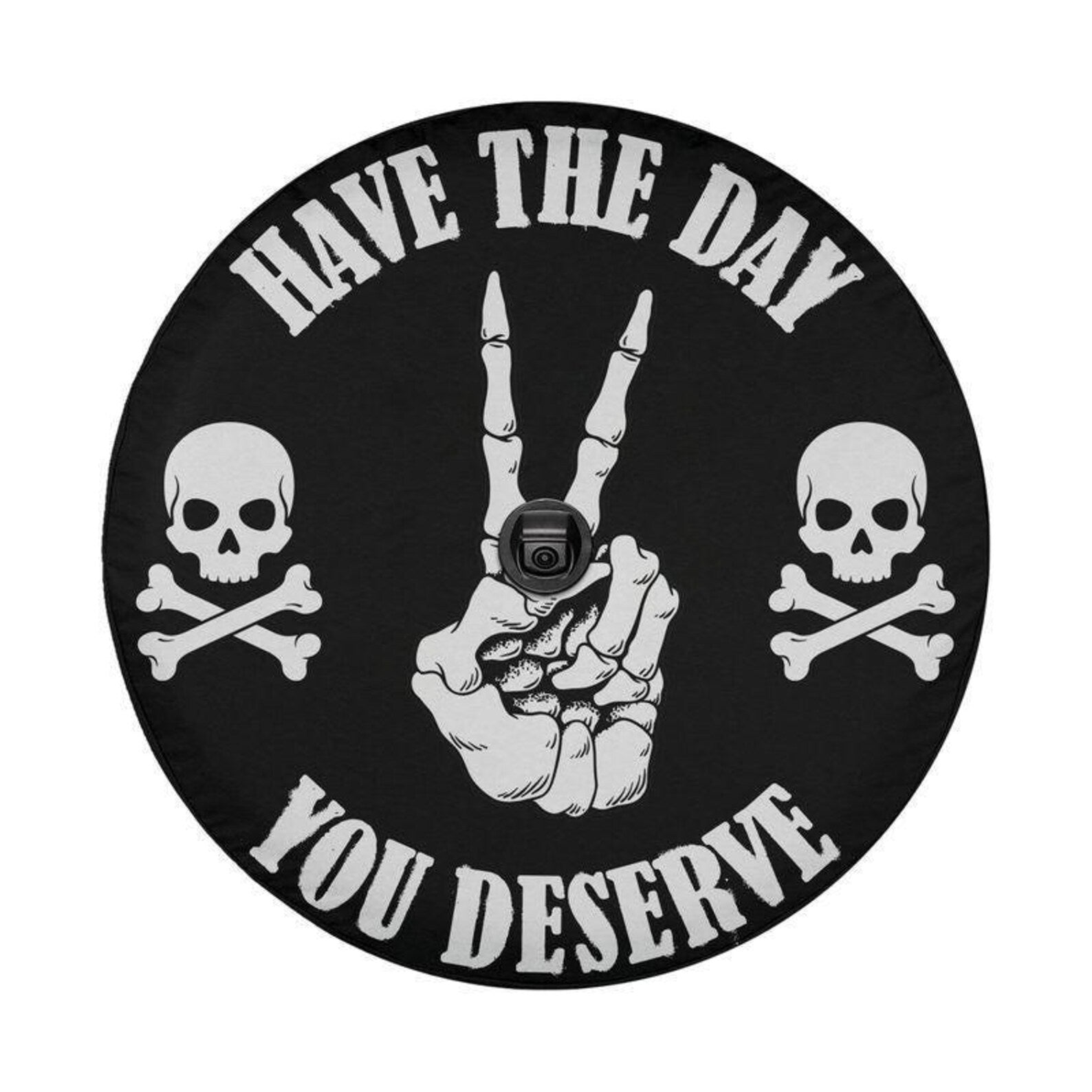 Have The Day You Deserve Spare Tire Cover, Skull Skeleton Hand Jeep Tire Cover, Gothic PVC Leather Tire Cover, Funny Off Road Vehicle Accessory. TCPETAL13