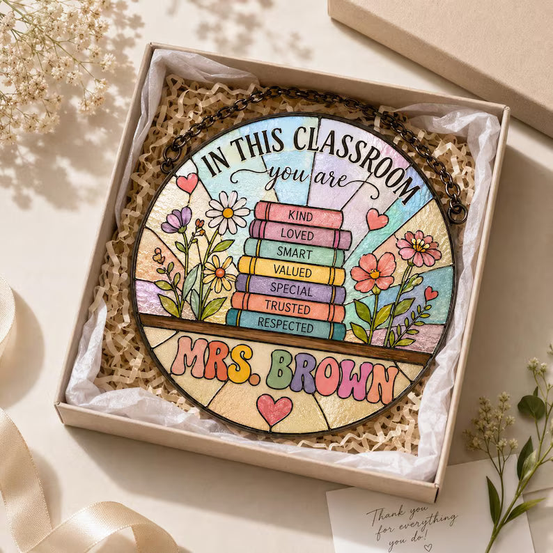 Custom Teacher Name Suncatcher; Personalized Classroom Decor, School Welcome Sign, Appreciation Gift, Personalized Teacher Appreciation Gift. SUNPETAL05