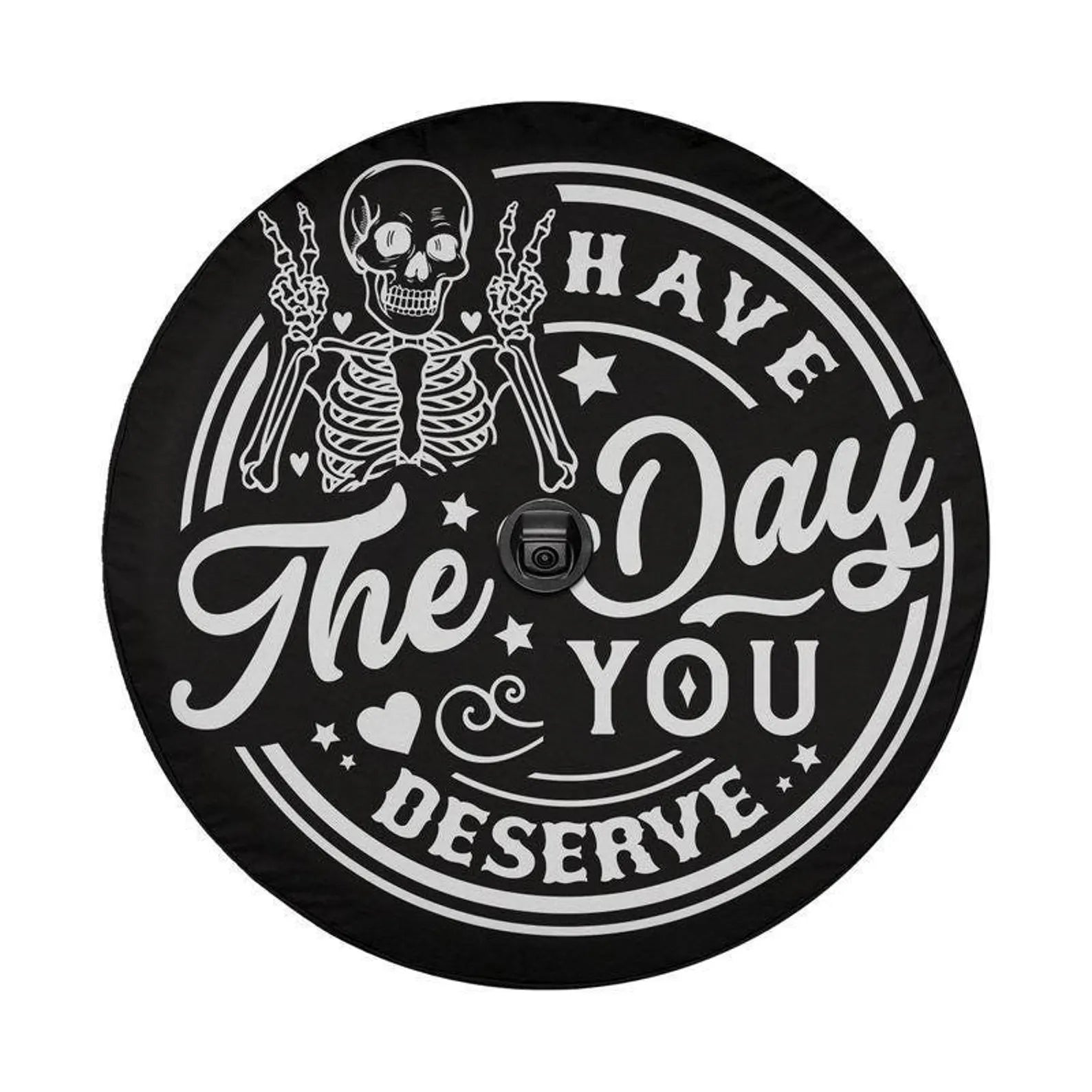 Have The Day You Deserve Skeleton Spare Tire Cover, Funny Gothic Jeep Tire Cover, PVC Leather Tire Cover, Skull Off Road Vehicle Accessory. TCPETAL22
