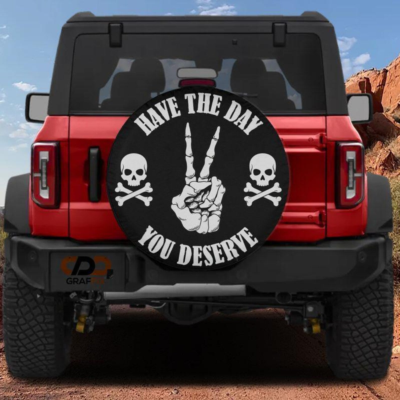 Have The Day You Deserve Spare Tire Cover, Skull Skeleton Hand Jeep Tire Cover, Gothic PVC Leather Tire Cover, Funny Off Road Vehicle Accessory. TCPETAL13