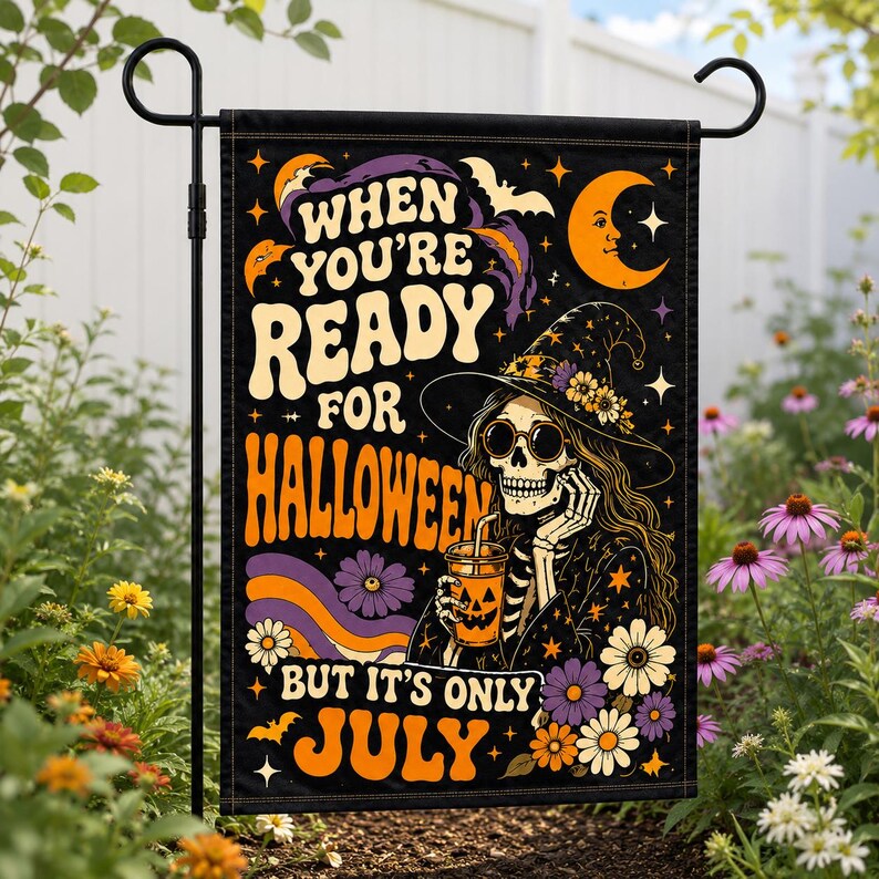Summerween Garden Flag, When You're Ready For Halloween But It's Only July, Spooky Summer Decor, Halloween Lover Yard Flag. HLWGFPETAL8