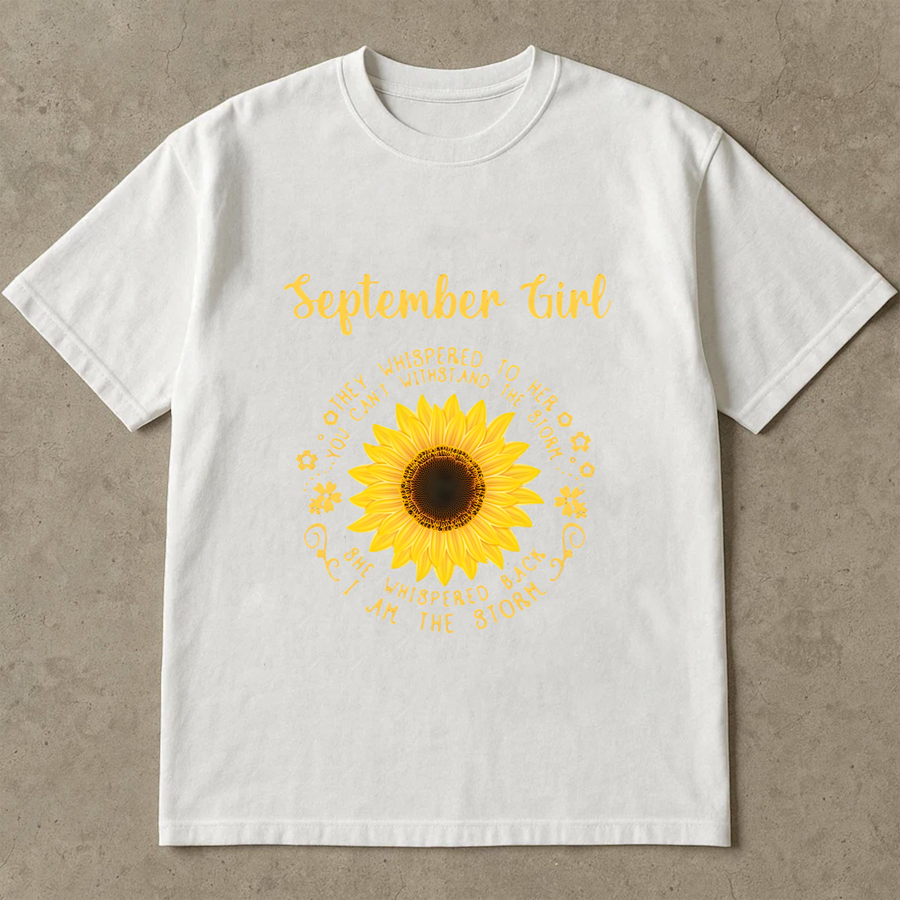 September Girl Sunflower Shirt, Birthday Month Graphic Tee, Inspirational Quote T-Shirt, Strong Woman Gift, Floral Empowering Top