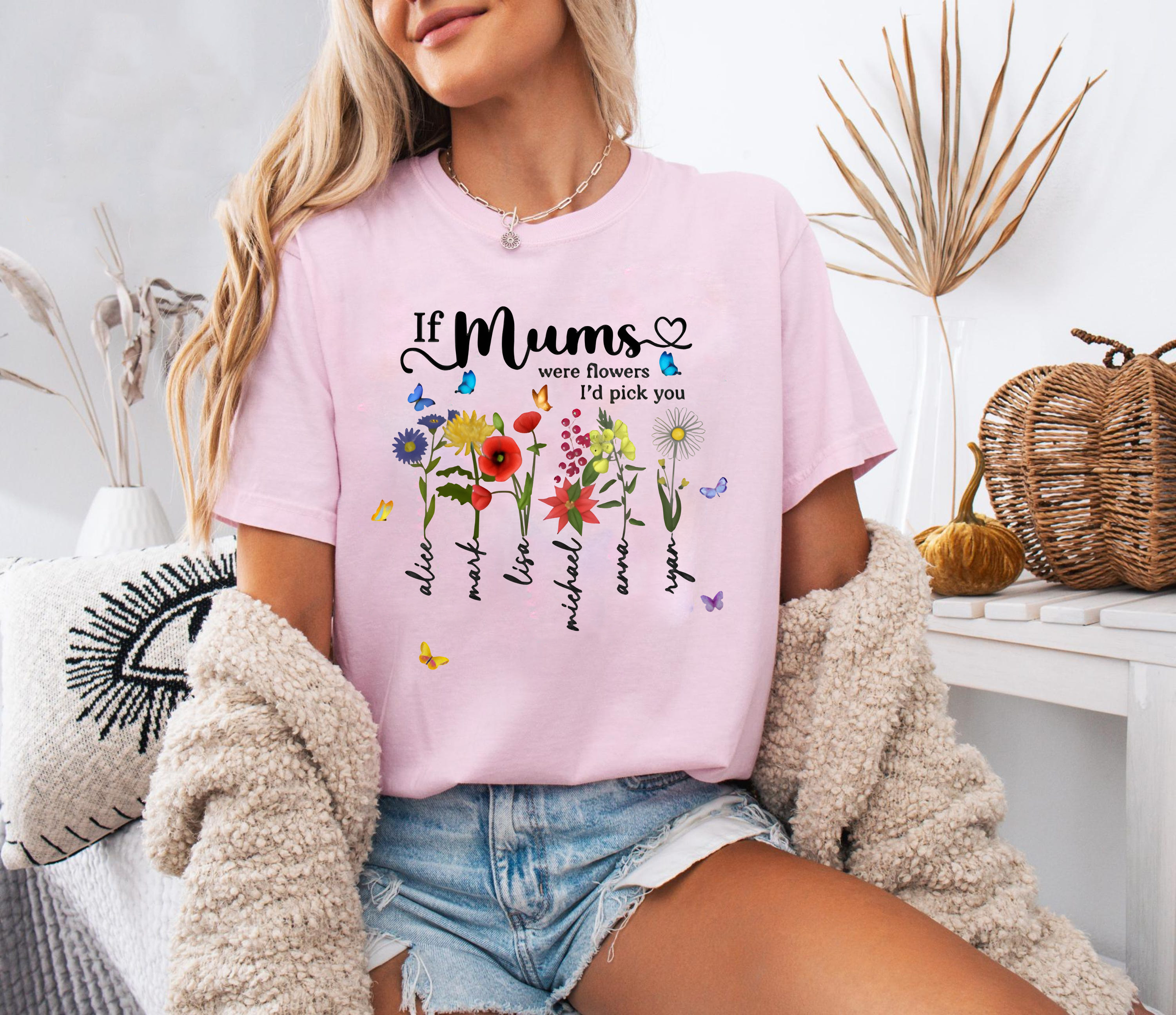 If Moms Were Flowers I'd Pick You Shirt, Mother's Day Floral Tee, Mom Gift Shirt, Cute Flower Shirt for Mom, Mom Shirt Gift