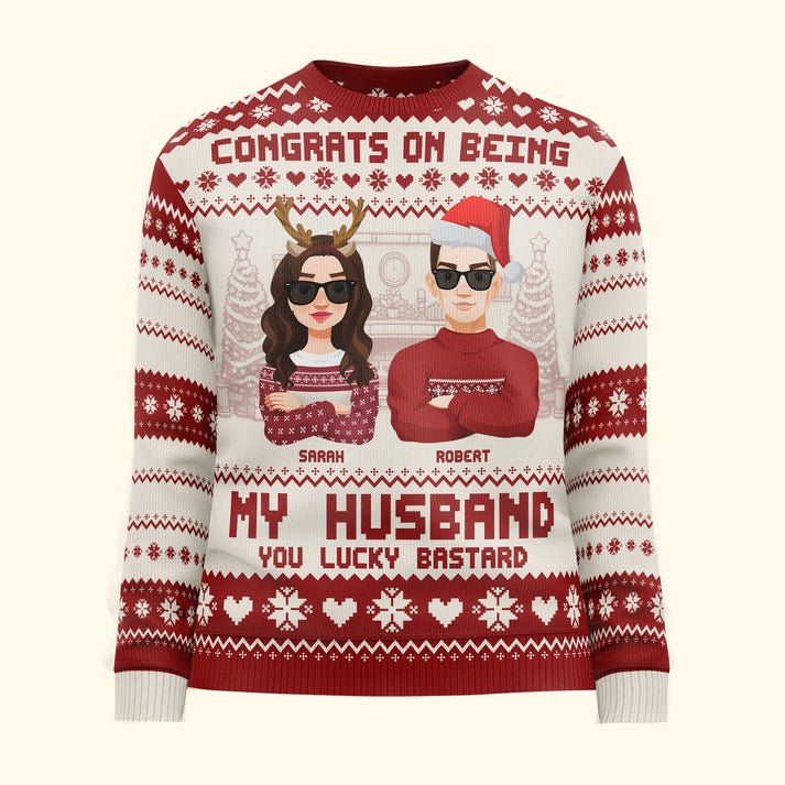 Personalized Congrats On Being My Husband Christmas Ugly Christmas Sweater, Custom Couple Shirt, Unisex Kid Adult Sweater, Christmas Party Shirt, Holiday Sweatshirts, Xmas Outfit, Christmas Gift UXMAS09
