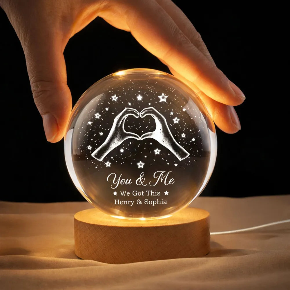 Couple You & Me We Got This - Personalized Crystal Ball LED Night Light, Night Sky Print, Valentines Day Wedding Anniversary Gift For Couple