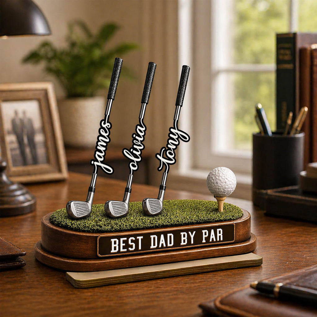 Best Dad by Par Personalized Standing Wooden Sign, Father's Day Gift for Him, Dad, Custom Golf Lover Gift, Gift for Grandpa, Papa