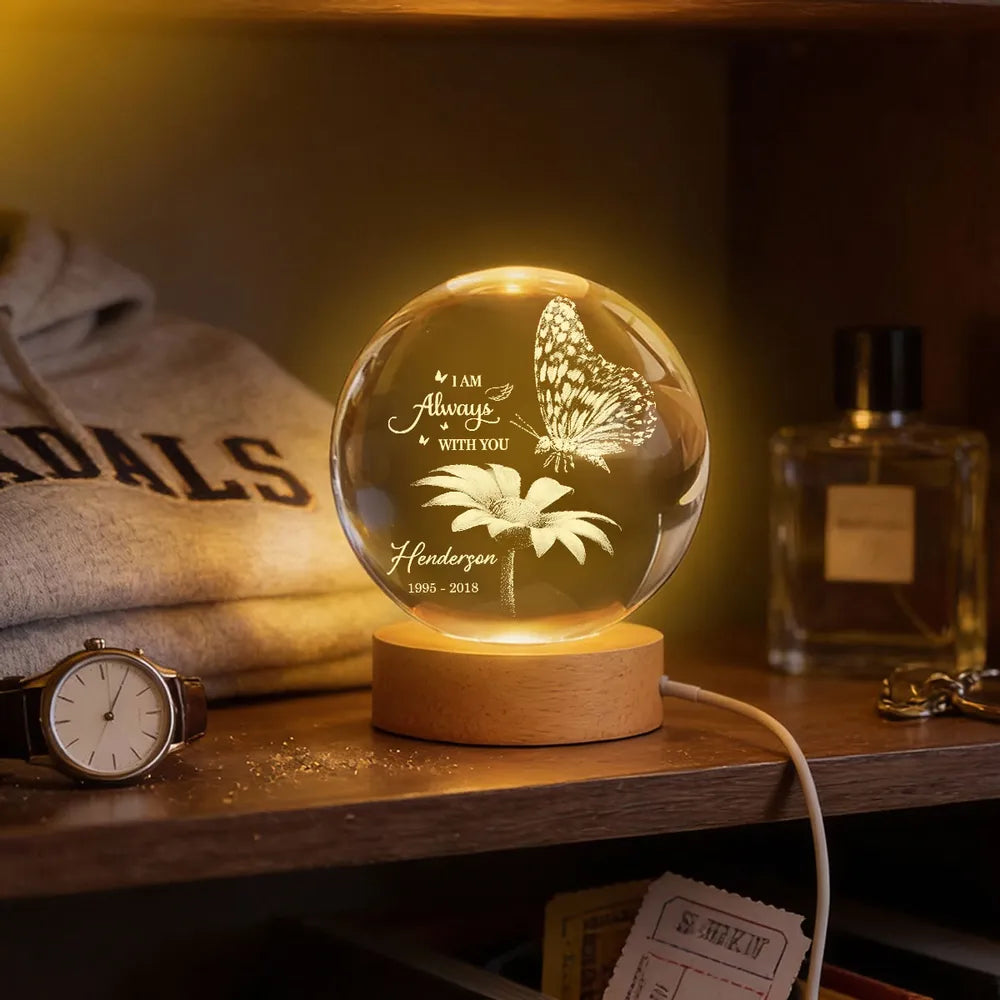 Always With You Butterfly On Daisy - Personalized Crystal Ball LED Nig, Personalized Magical Gift for Her/Him Birthday, Anniversary Memorial Keepsake Night Lamp Decor