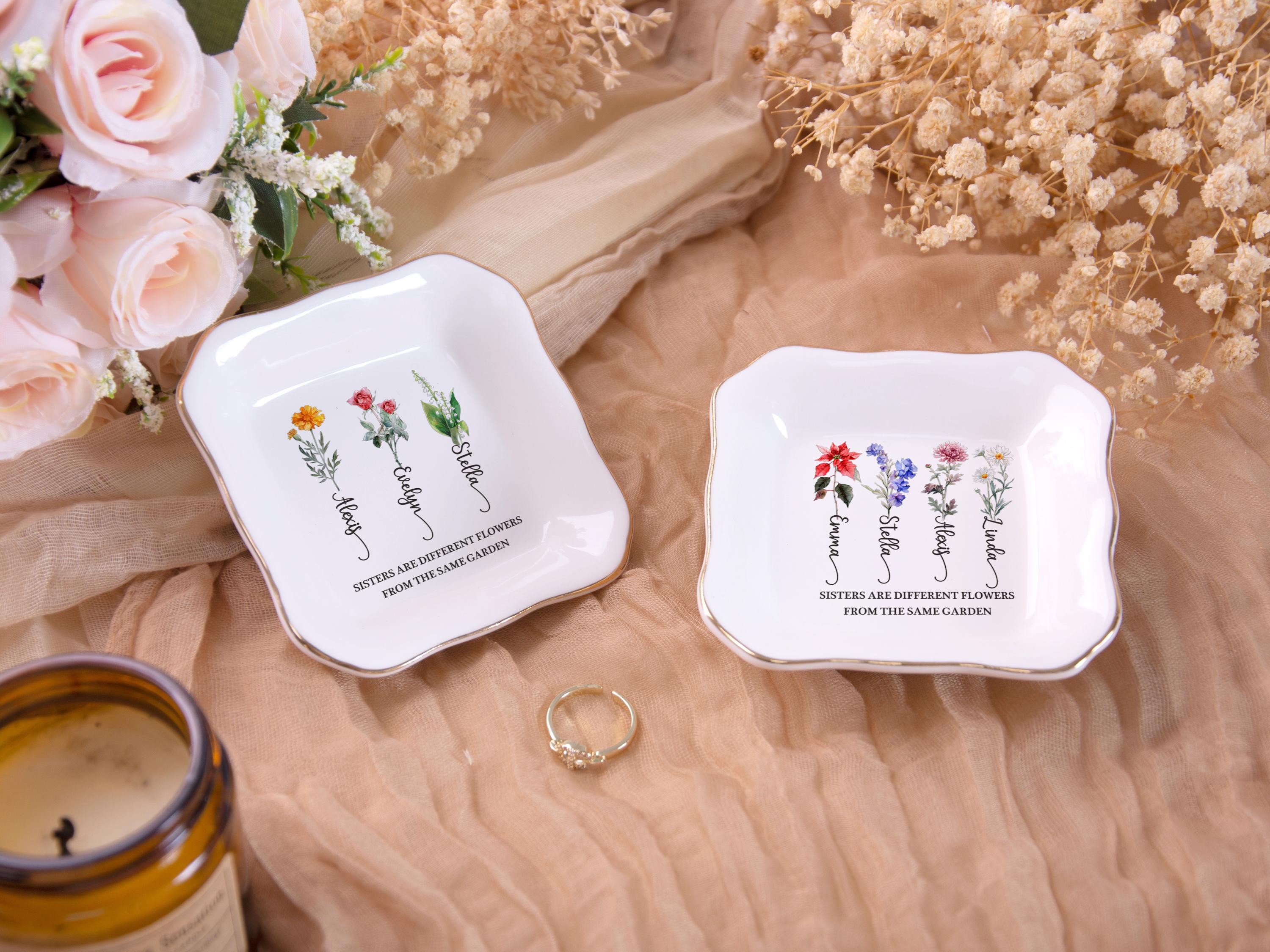 Sisters Are Different Flowers From the Same Garden, Personalized Ring Dish for Sister, Besties Flower Ring Holder, Friendship Jewelry Dish