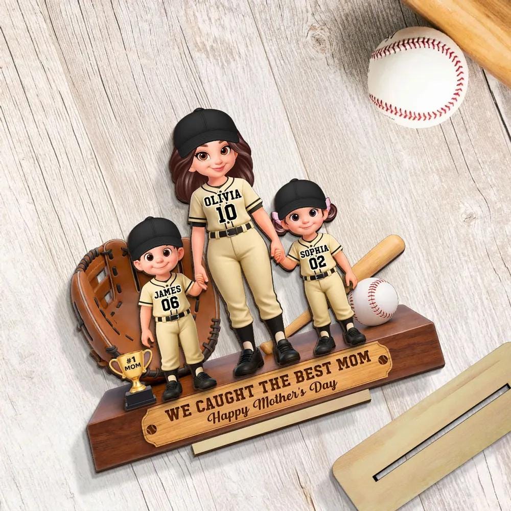 Personalized Baseball Mom Wooden Standee Custom Mom Kids Figurine We Caught the Best Mom Gift Mothers Day Baseball Decor