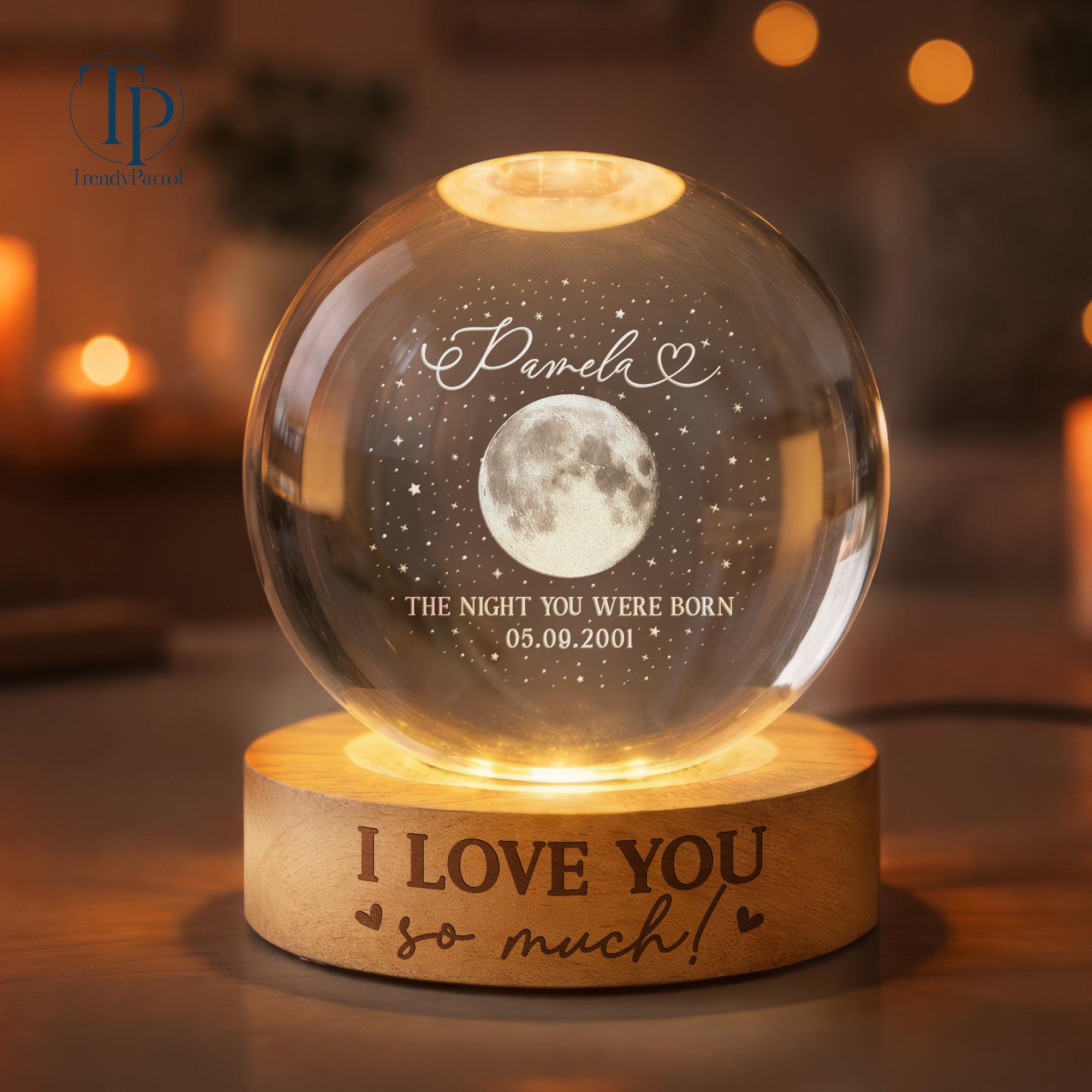 The Day You Were Born Custom Moon Phase by Date, Personalized Crystal Ball Night Light, Birthday Gift for Besties, Gift for Friend, Daughter