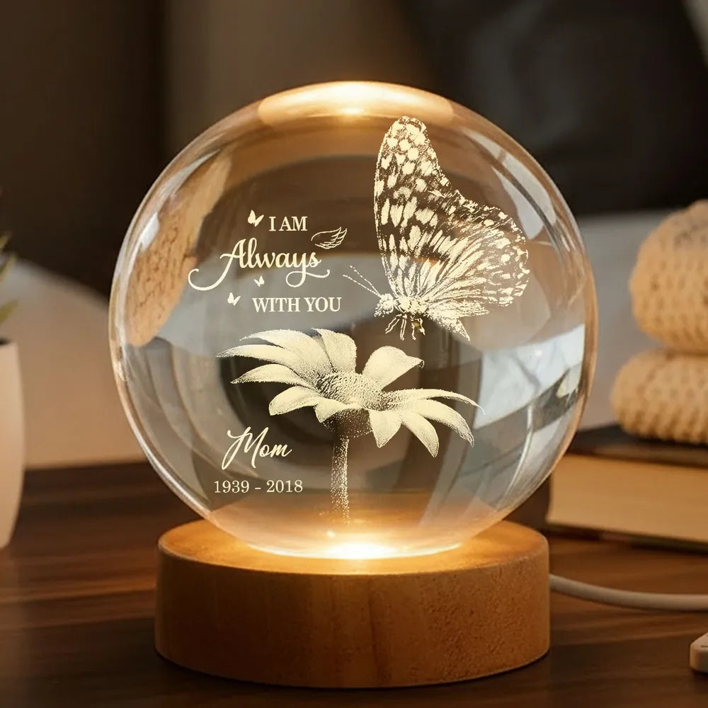 Always With You Butterfly On Daisy - Personalized Crystal Ball LED Nig, Personalized Magical Gift for Her/Him Birthday, Anniversary Memorial Keepsake Night Lamp Decor