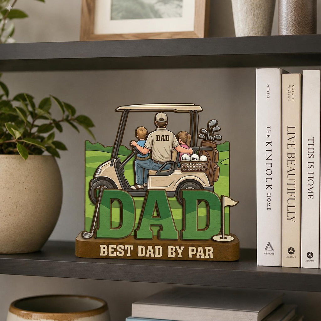 Personalized 2D Flat Golf Dad Wood Sign With Kids Names, Father's Day Gift for Dad Grandpa, Best Dad by Par Custom Wooden Golf Shelf Decor
