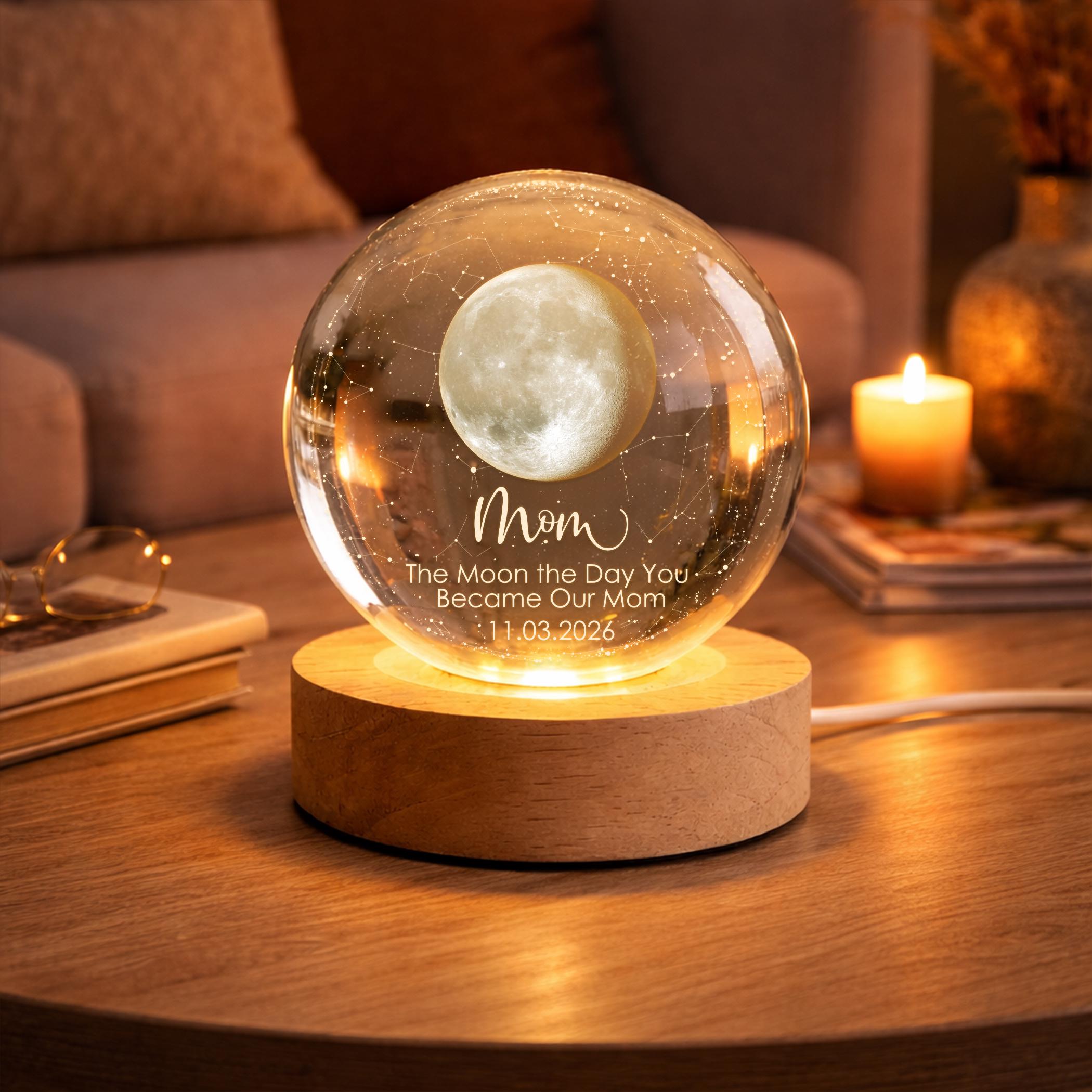 Personalized Moon Phase by Date Crystal Ball Light for Mom,moon Night Light,mother’s Day Gift,the Day You Became Our Mom,mum Birthday Gift