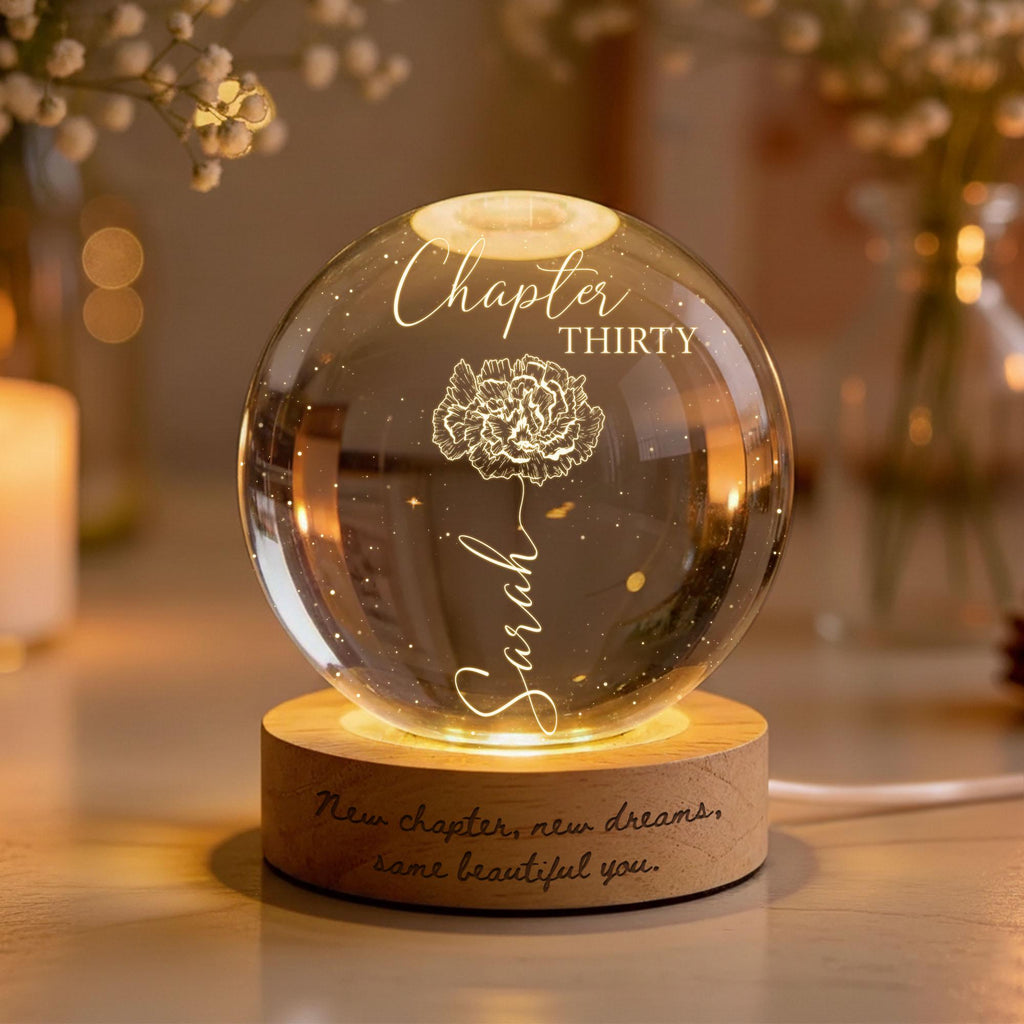 Custom Birth Month Flowers, Personalized Crystal Ball LED Night Light, 30th Bithday, New Chapter Gift Just Because Gift for Friend, Daughter