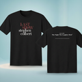 The Late Show with Stephen Colbert 2026 Shirt, Stephen Colbert Last Night Comedy Fan T-Shirt