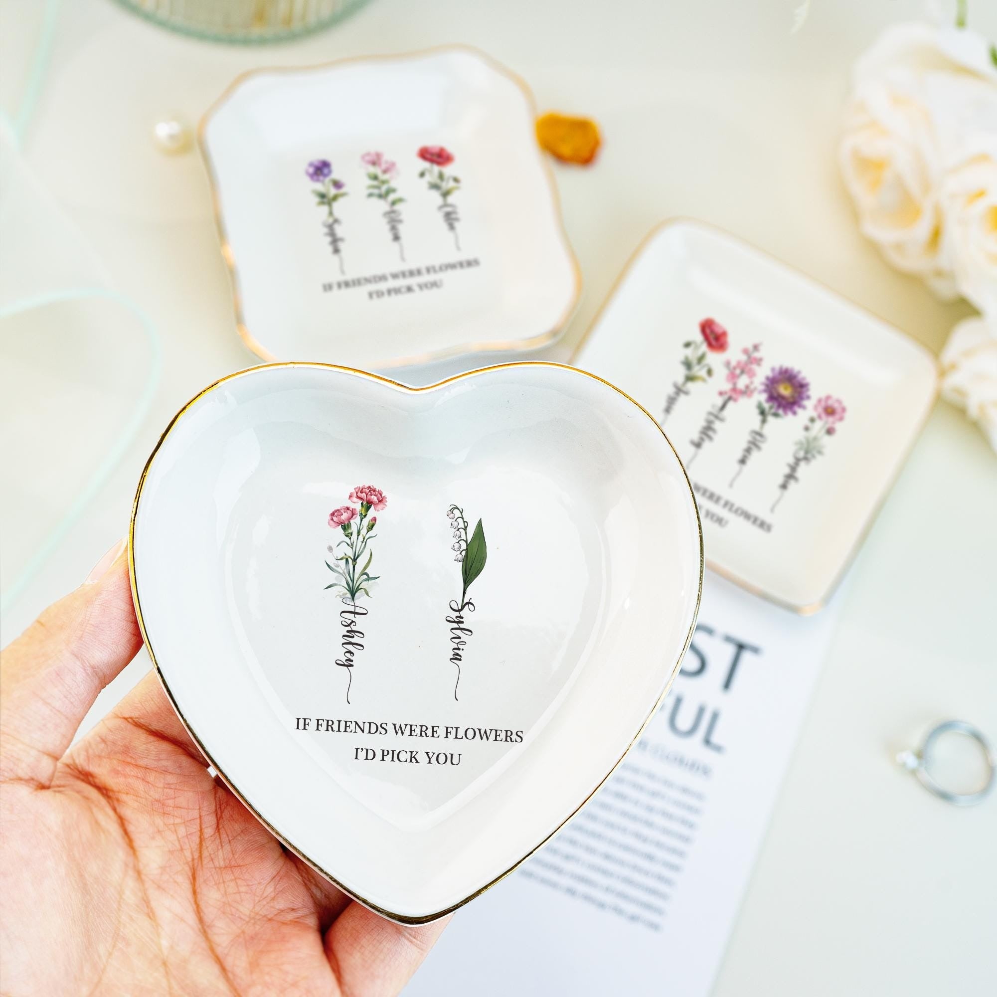 Friendship Ring Dish, Personalized Birth Flower Jewelry Dish, Birthday Party Gift, Gift for friend, “If Friends Were Flowers I’d Pick You”